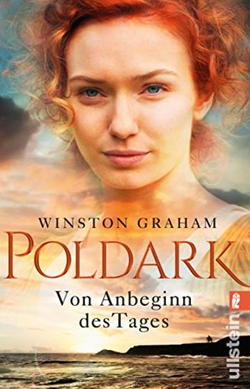 Poldark - Von Anbeginn des Tages: Roman (Poldark-Saga 2) (German Edition)